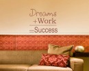 Dreams plus Work equal to Success Quotes Wall Decal Motivational Vinyl Art Stickers